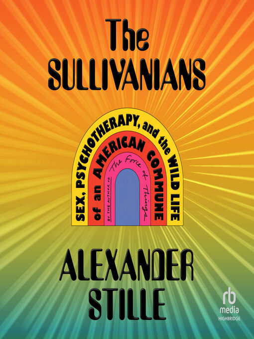 Title details for The Sullivanians by Alexander Stille - Wait list